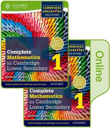 Cover image for Complete Mathematics for Cambridge Lower Secondary Book 1: Print and Online Student Book (First Edition)