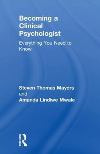 Becoming a Clinical Psychologist: Everything You Need to Know