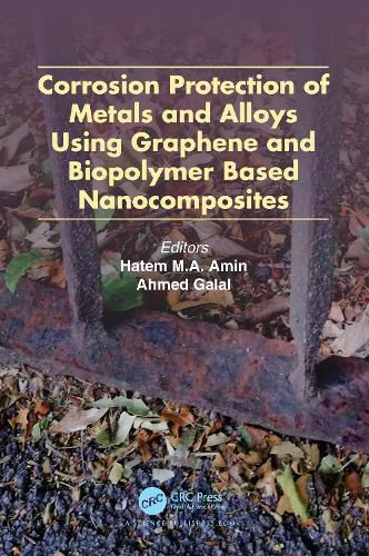 Cover image for Corrosion Protection of Metals and Alloys Using Graphene and Biopolymer Based Nanocomposites