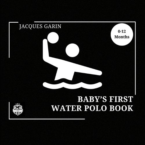 Cover image for Baby's First Water Polo Book