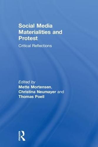 Cover image for Social Media Materialities and Protest: Critical Reflections