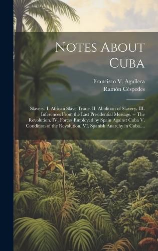 Notes About Cuba