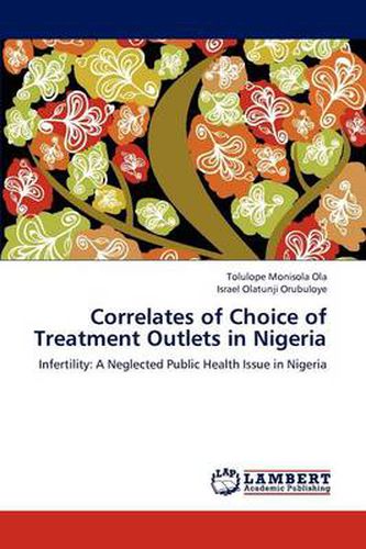 Correlates of Choice of Treatment Outlets in Nigeria