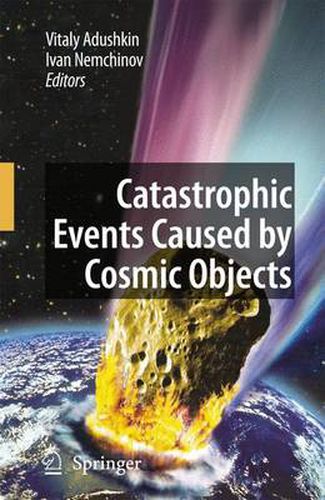 Cover image for Catastrophic Events Caused by Cosmic Objects