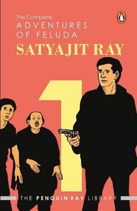 Cover image for The Complete Adventures of Feluda Vol. 1