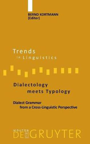 Cover image for Dialectology meets Typology: Dialect Grammar from a Cross-Linguistic Perspective