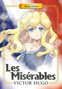 Cover image for Manga Classics: Les Miserables (New Printing)