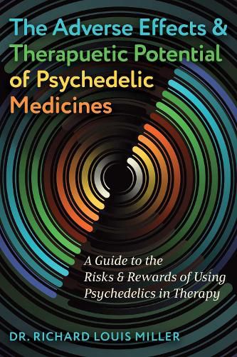 Cover image for The Adverse Effects and Therapeutic Potential of Psychedelic Medicines