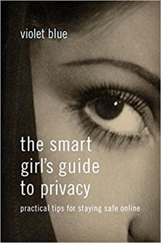 Cover image for The Smart Girl's Guide To Privacy