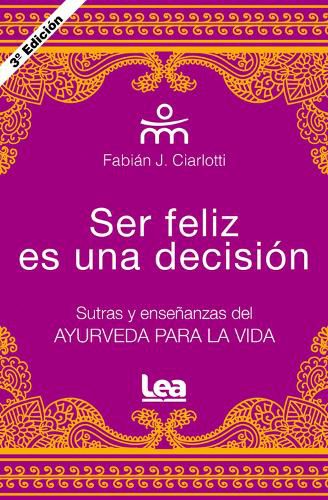 Cover image for Ser Feliz Es Una Decision