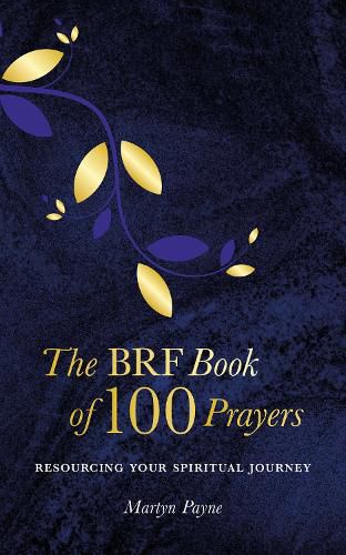 Cover image for The BRF Book of 100 Prayers