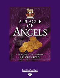 Cover image for A Plague of Angels: A Sir Robert Carey Mystery #4