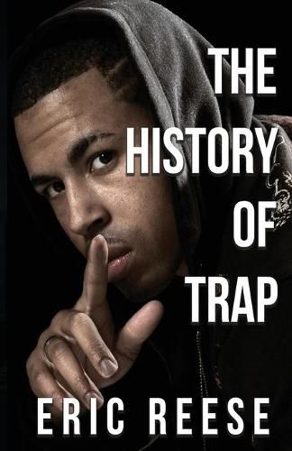 The History of Trap