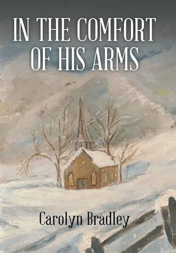 Cover image for In the Comfort of His Arms