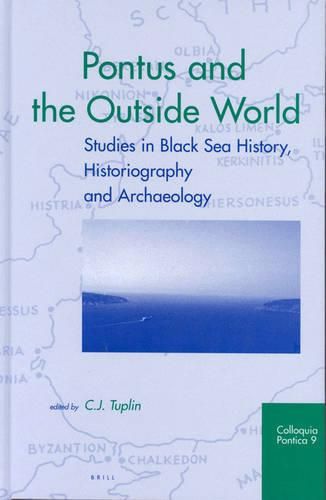 Cover image for Pontus and the Outside World: Studies in Black Sea History, Historiography, and Archaeology