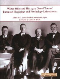 Cover image for Walter Miles & His 1920 Grand Tour of European Physiology & Psychology Laboratories