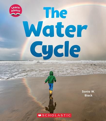 Cover image for The Water Cycle (Learn About)
