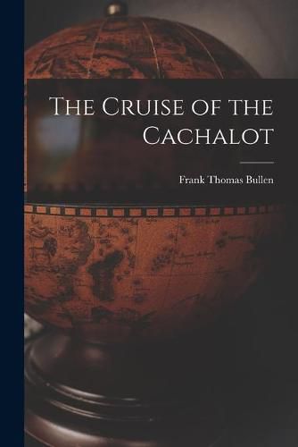 Cover image for The Cruise of the Cachalot [microform]