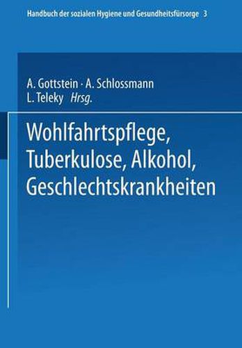 Wohlfahrtspflege Tuberkulose - Alkohol Geschlechtskrankheiten