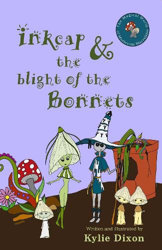 Cover image for Inkcap and the Blight of the Bonnets