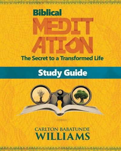 Cover image for Biblical Meditation: The Secret to a Transformed Life (Study Guide)