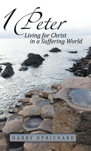 Cover image for 1 Peter: Living for Christ in a Suffering World