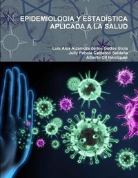 Cover image for Epidemiologia Y Estadistica Aplicada a la Salud