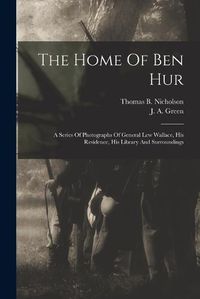 Cover image for The Home Of Ben Hur