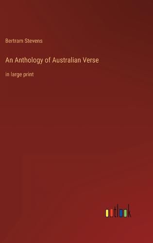 Cover image for An Anthology of Australian Verse