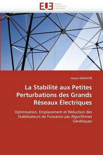 Cover image for La Stabilit Aux Petites Perturbations Des Grands R seaux lectriques