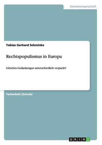 Cover image for Rechtspopulismus in Europa: Gleiches Gedankengut unterschiedlich verpackt?