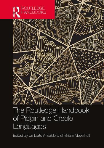 Cover image for The Routledge Handbook of Pidgin and Creole Languages