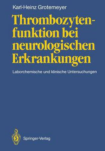 Cover image for Thrombozytenfunktion Bei Neurologischen Erkrankungen