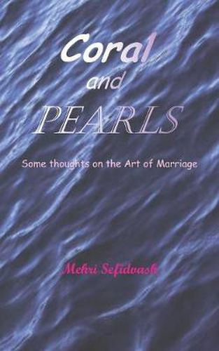 Cover image for Coral and Pearls: Some Thoughts on the Art of Marriage