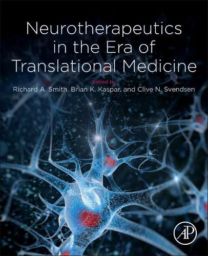 Cover image for Neurotherapeutics in the Era of Translational Medicine