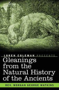 Cover image for Gleanings From the Natural History of the Ancients