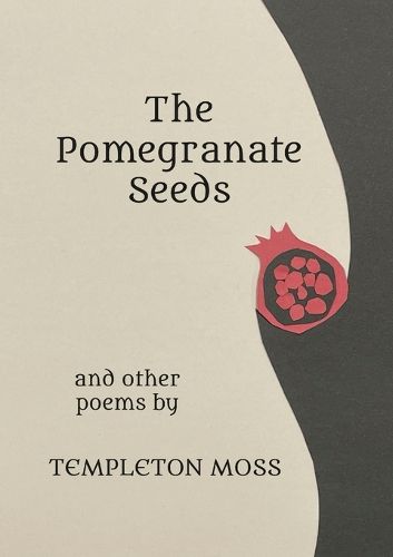 Cover image for The Pomegranate Seeds