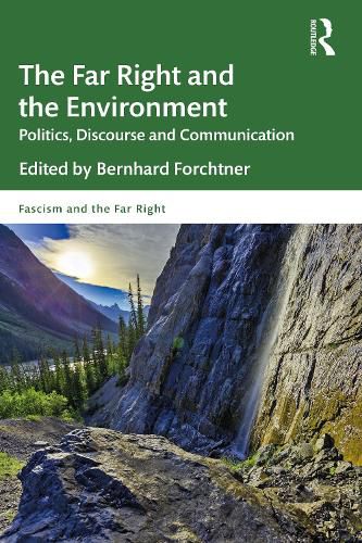 Cover image for The Far Right and the Environment: Politics, Discourse and Communication