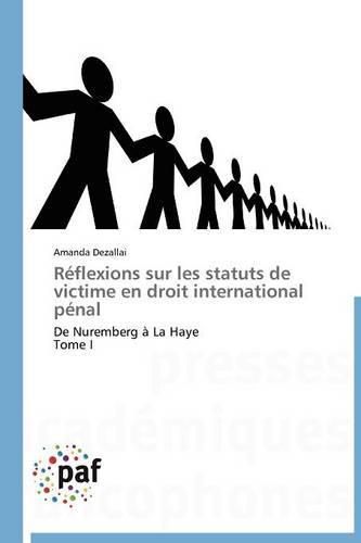 Cover image for Reflexions Sur Les Statuts de Victime En Droit International Penal