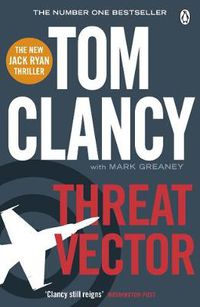 Cover image for Threat Vector: INSPIRATION FOR THE THRILLING AMAZON PRIME SERIES JACK RYAN