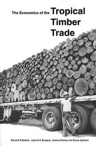 Cover image for The Economics of the Tropical Timber Trade