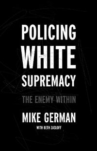 Cover image for Policing White Supremacy