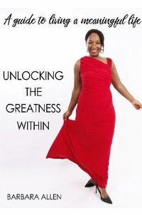 Cover image for Unlocking the Greatness Within