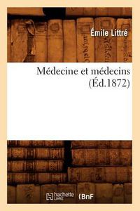 Cover image for Medecine Et Medecins (Ed.1872)