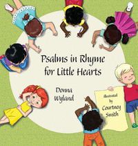 Cover image for Psalms in Rhyme for Little Hearts