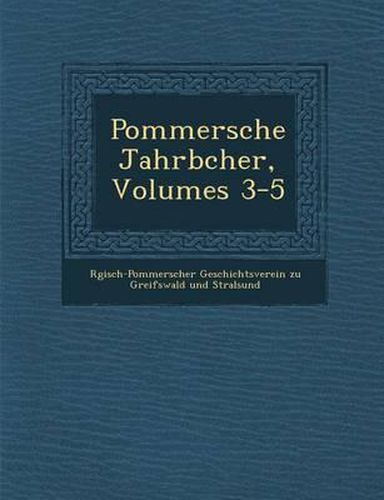 Cover image for Pommersche Jahrb Cher, Volumes 3-5