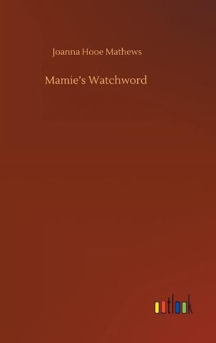 Cover image for Mamie's Watchword