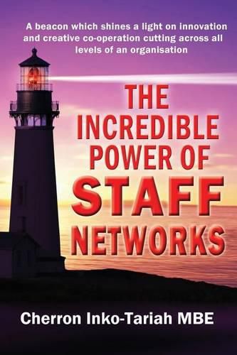 Cover image for The Incredible Power of Staff Networks