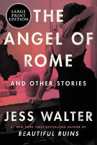 Cover image for The Angel of Rome: And Other Stories