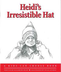 Cover image for Heidi's Irresistible Hat